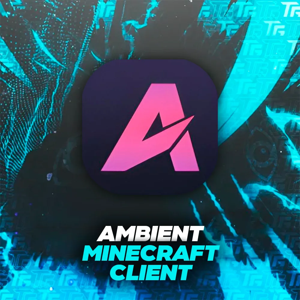 Ambient - Minecraft Client